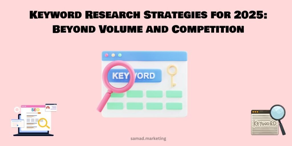 Keyword Research Strategies for 2025